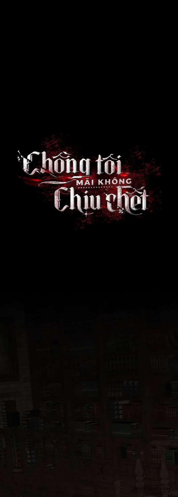 Chồng Tôi Mãi Không Chịu Chết - Chap 7 - Trang 9