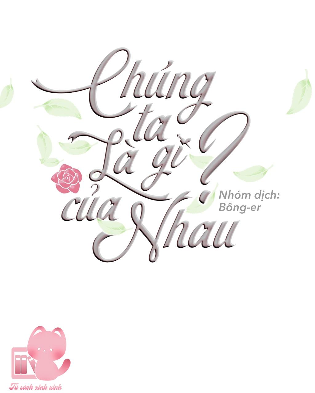 Chúng Ta Là Gì Của Nhau? - Chap 12 - Trang 8