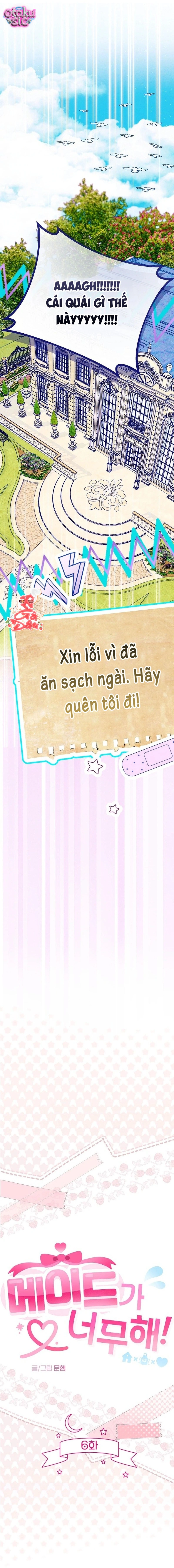 Cô Hầu Gái Kỳ Nha! - Chap 6 - Trang 7