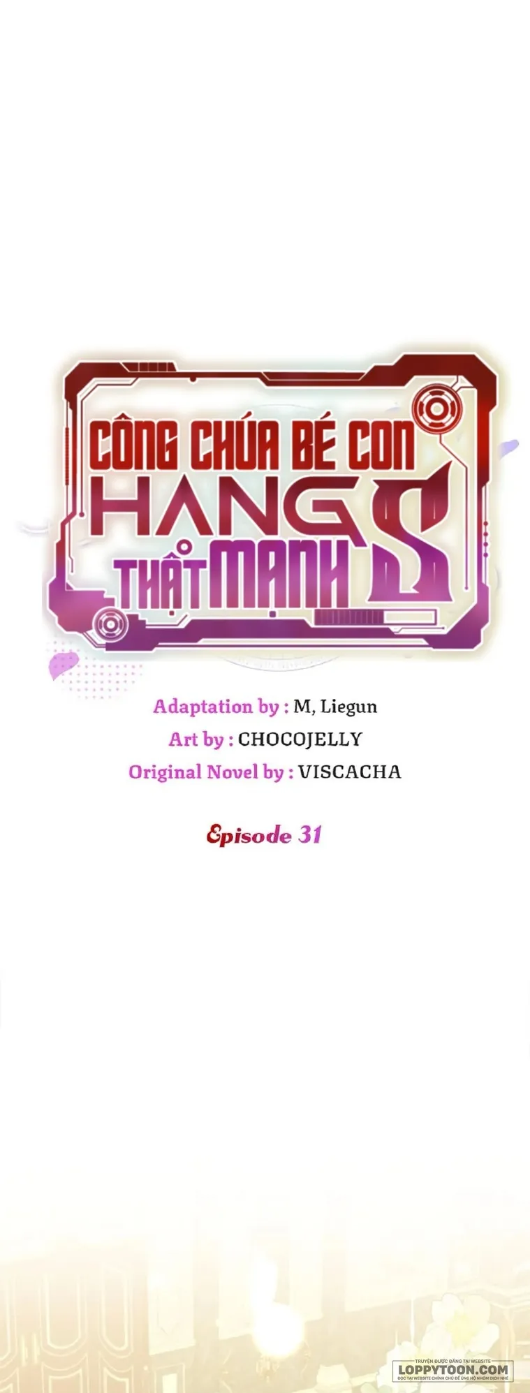 Công Chúa Bé Con Hạng S Thật Mạnh - Chap 31 - Trang 1