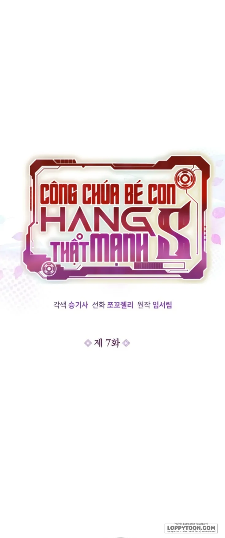 Công Chúa Bé Con Hạng S Thật Mạnh - Chap 7 - Trang 1