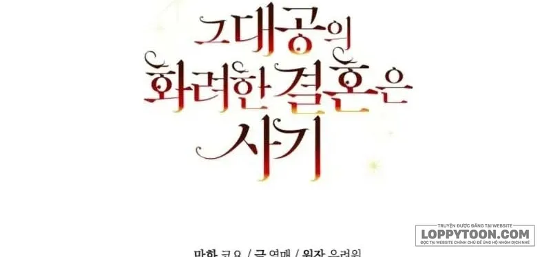 Cuộc Hôn Nhân Xa Hoa Của Đại Công Tước Là Giả - Chap 86 - Trang 49