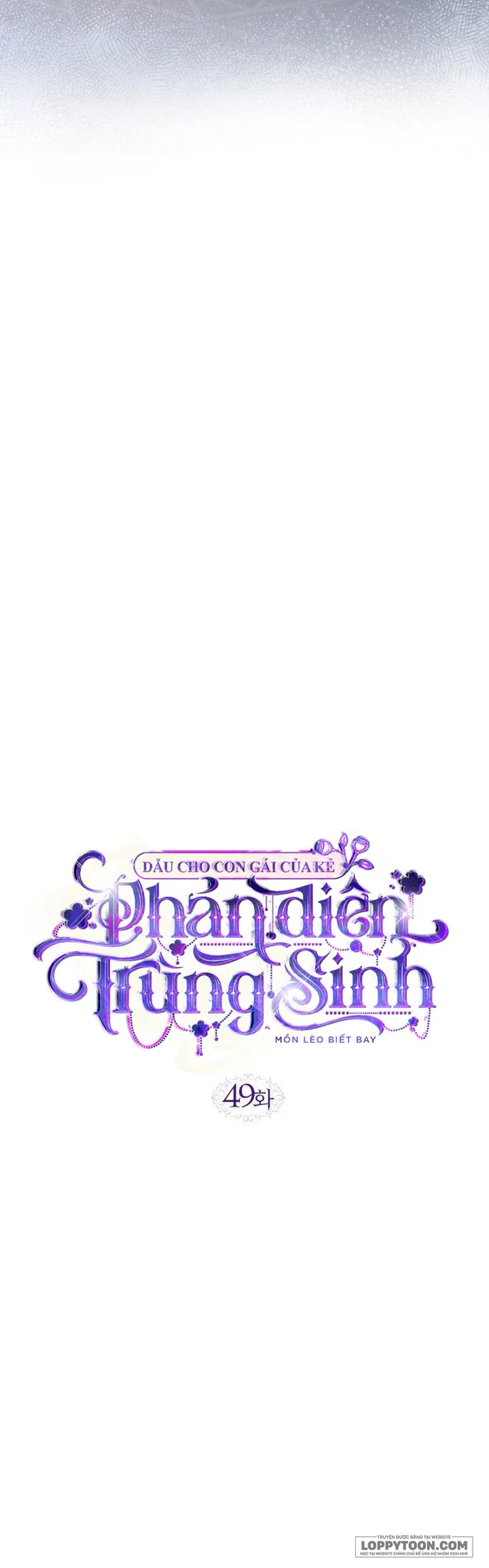 Dẫu Cho Con Gái Của Kẻ Phản Diện Trùng Sinh - Chap 49 - Trang 14