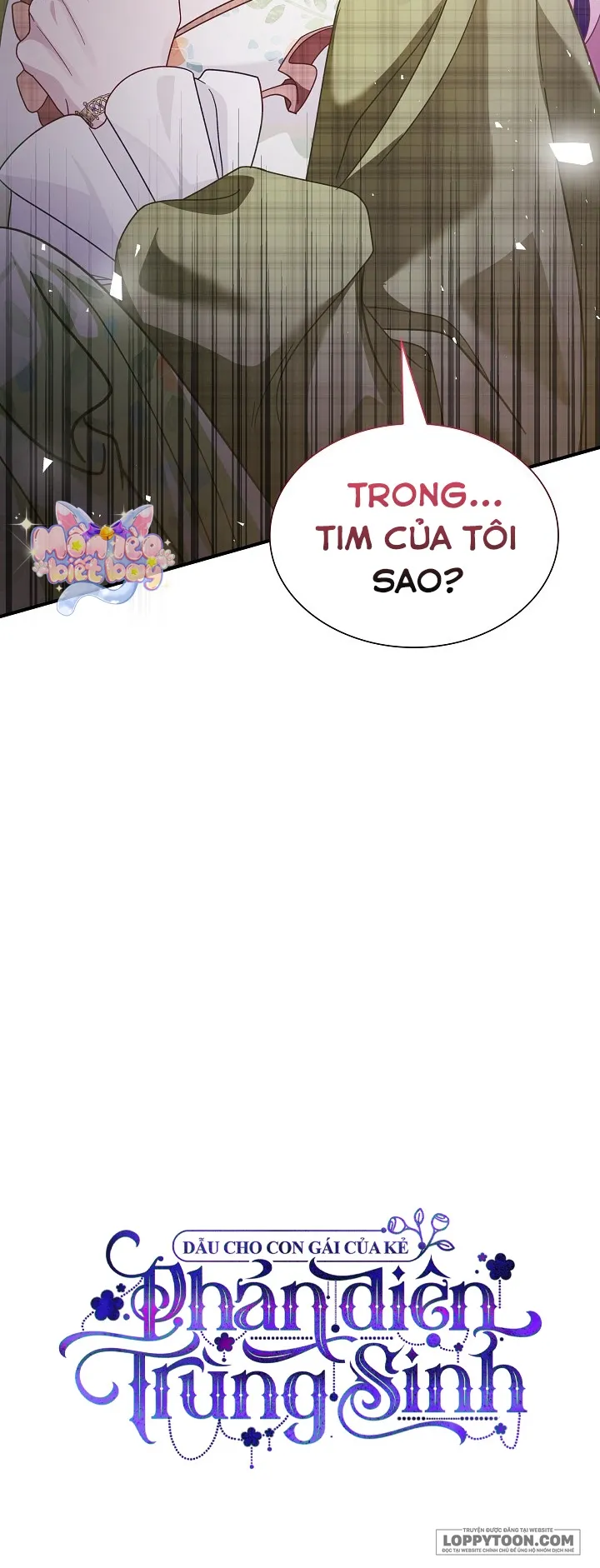 Dẫu Cho Con Gái Của Kẻ Phản Diện Trùng Sinh - Chap 62 - Trang 42