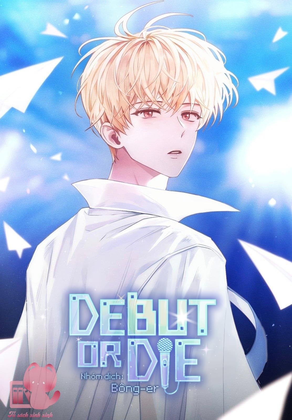 Debut Or Die - Chap 109 - Trang 2