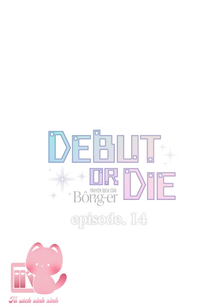 Debut Or Die - Chap 14 - Trang 16