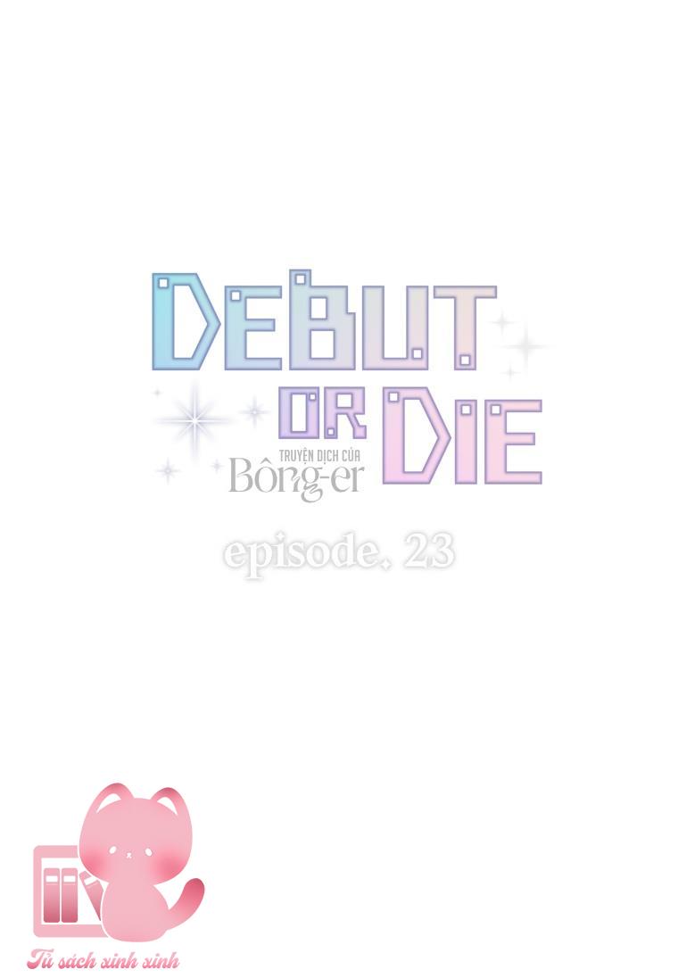 Debut Or Die - Chap 23 - Trang 21