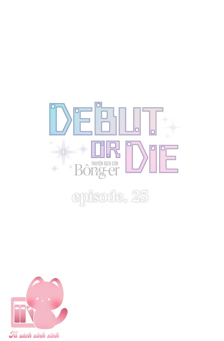 Debut Or Die - Chap 25 - Trang 11