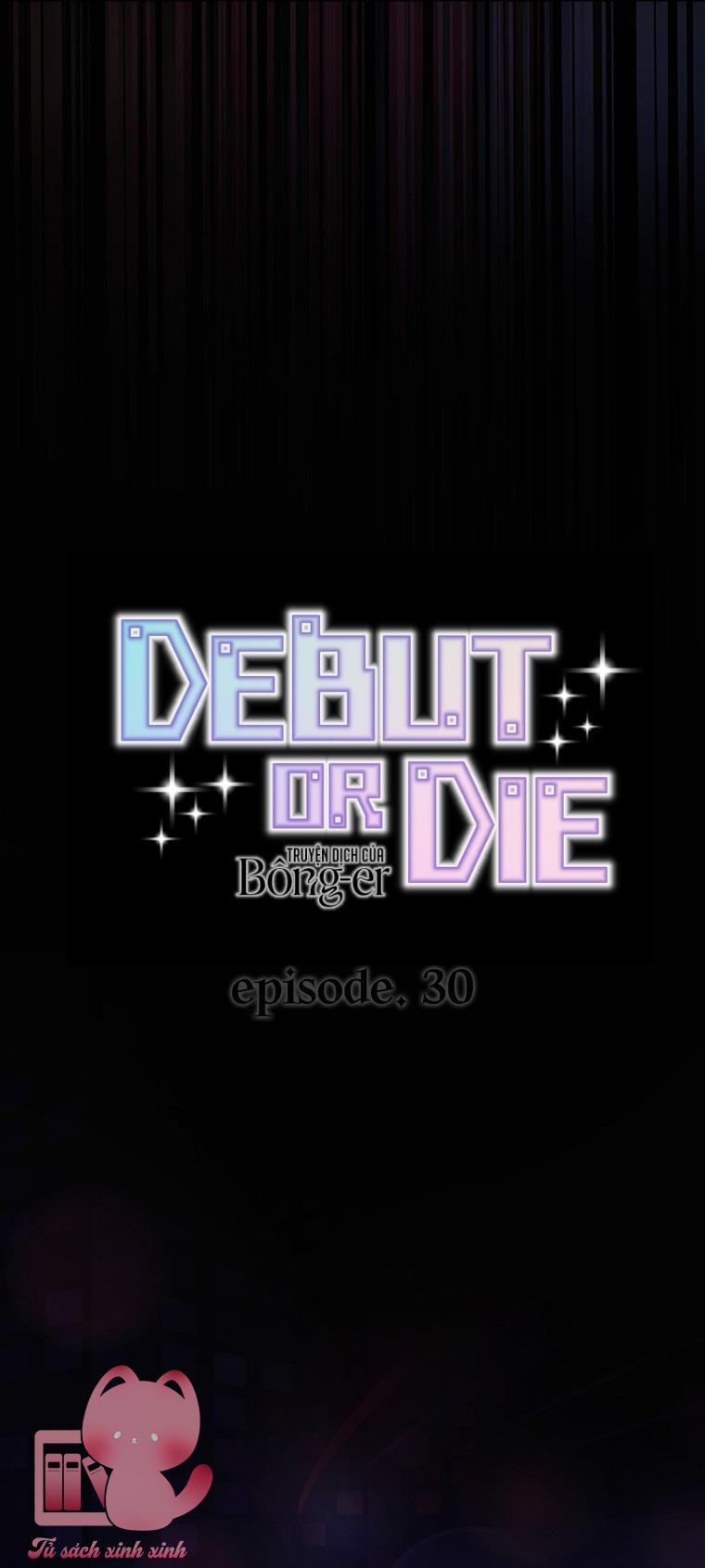 Debut Or Die - Chap 30 - Trang 30