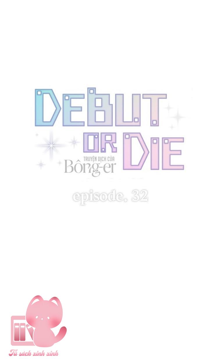 Debut Or Die - Chap 32 - Trang 18