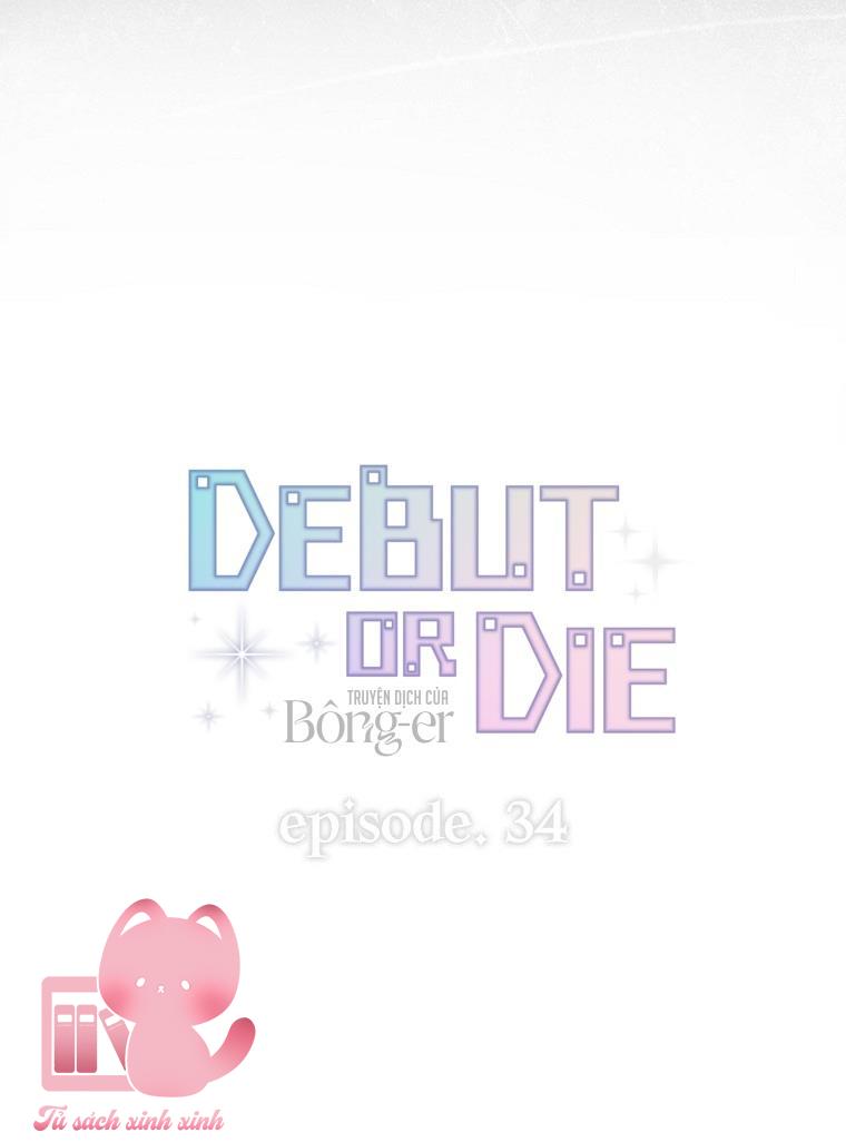 Debut Or Die - Chap 34 - Trang 26