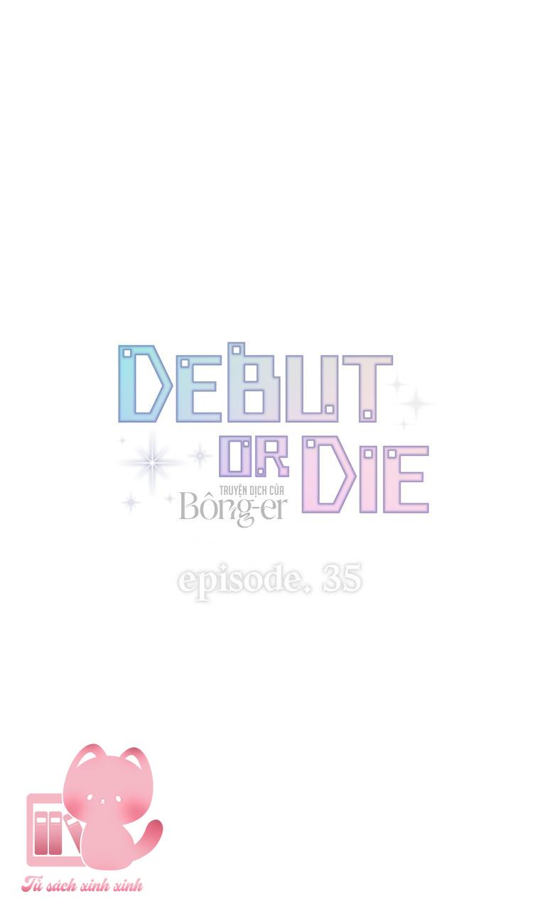 Debut Or Die - Chap 35 - Trang 26