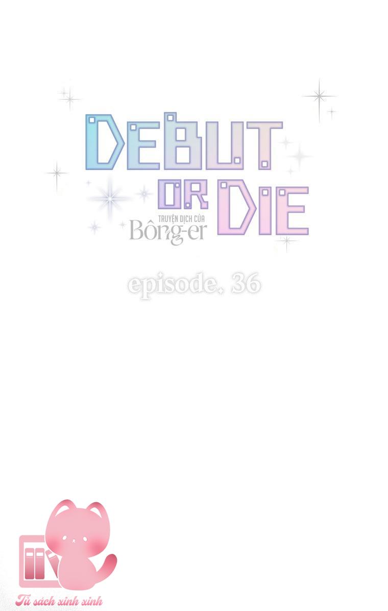 Debut Or Die - Chap 36 - Trang 25