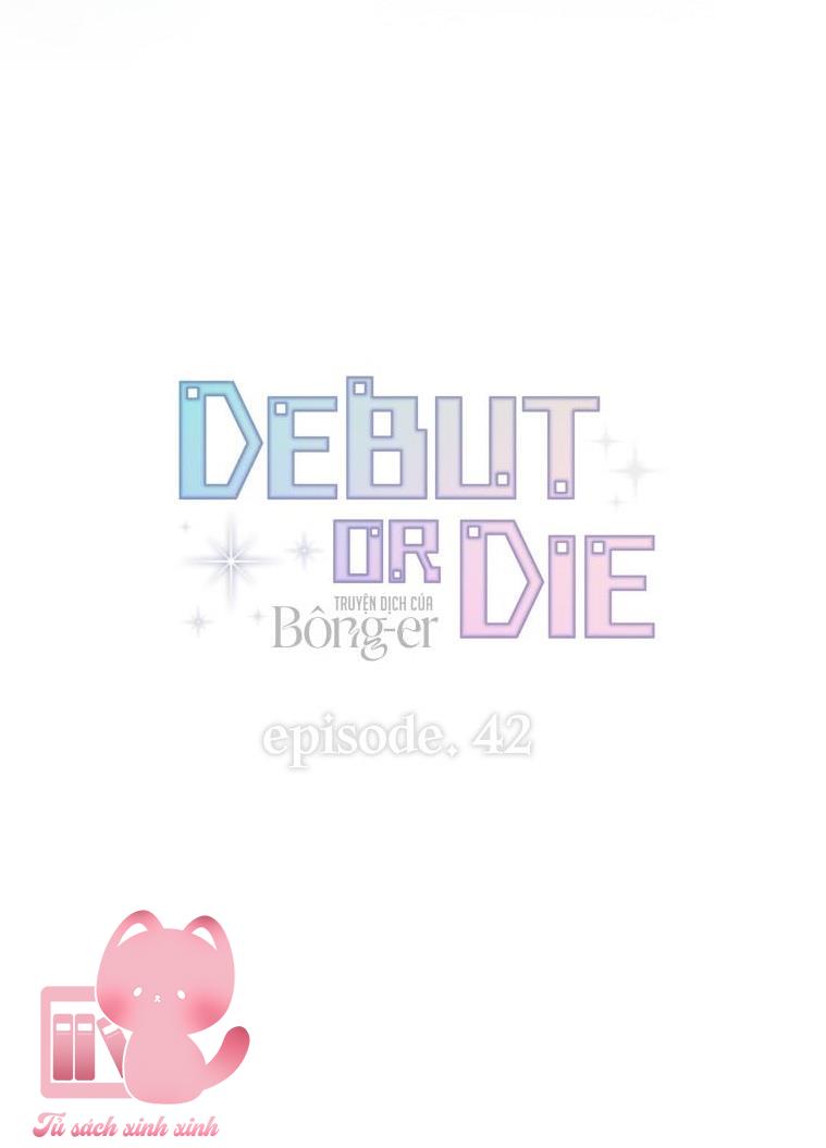Debut Or Die - Chap 42 - Trang 41