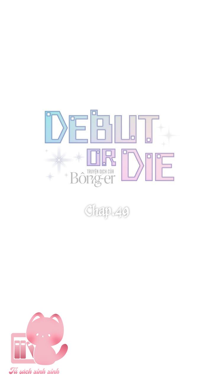 Debut Or Die - Chap 49 - Trang 23
