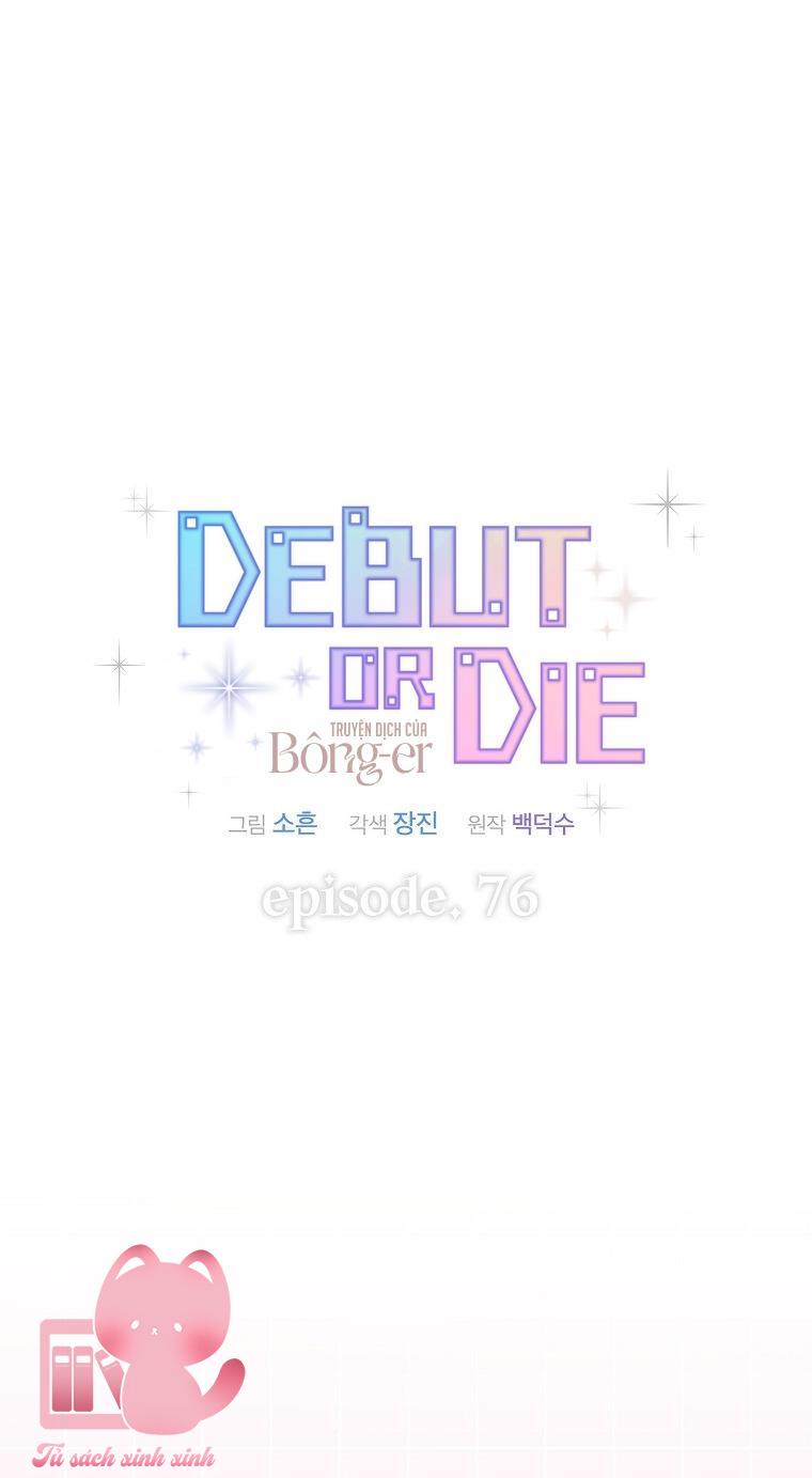 Debut Or Die - Chap 76 - Trang 36