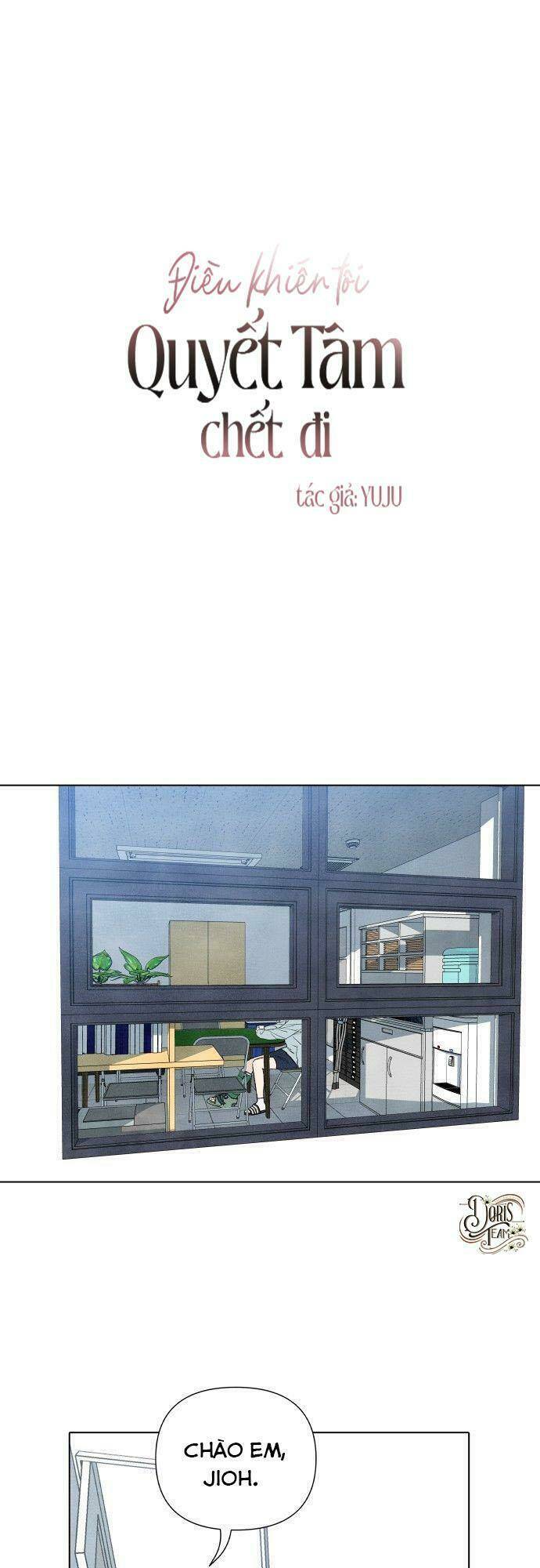 Điều Khiến Tôi Quyết Tâm Chết Đi - Chap 11 - Trang 1