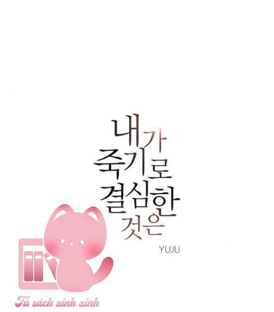 Điều Khiến Tôi Quyết Tâm Chết Đi - Chap 59 - Trang 2