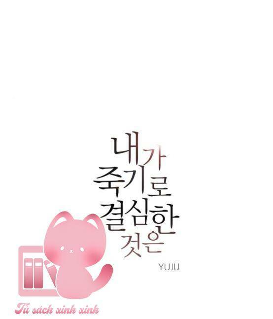 Điều Khiến Tôi Quyết Tâm Chết Đi - Chap 62 - Trang 3