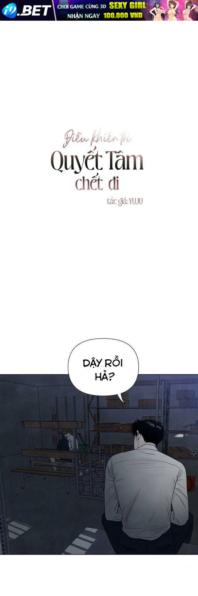 Điều Khiến Tôi Quyết Tâm Chết Đi - Chap 8 - Trang 1
