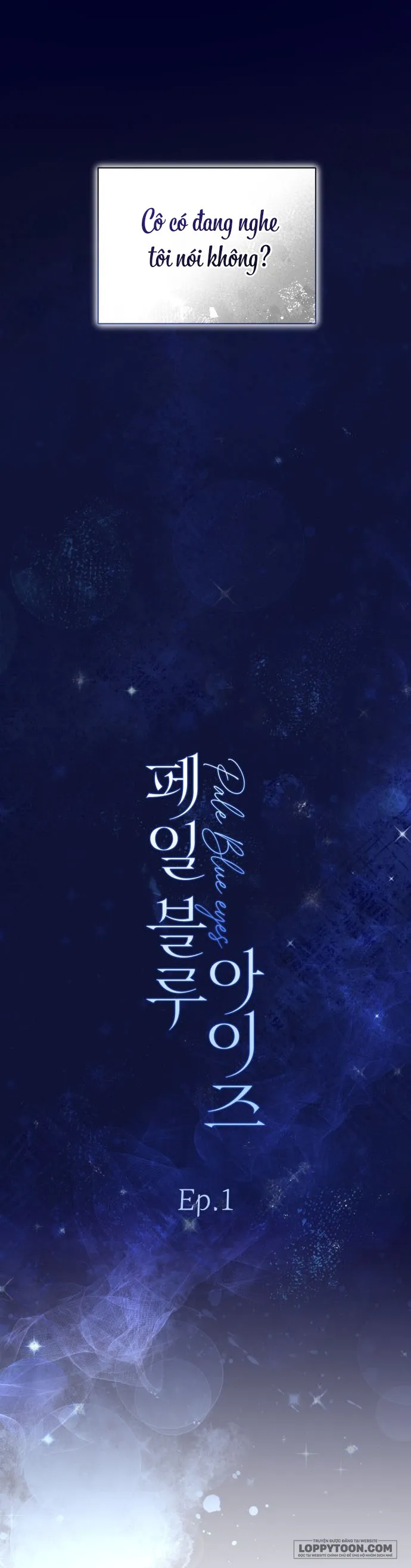 Đôi Mắt Xanh Nhạt - Chap 1 - Trang 9