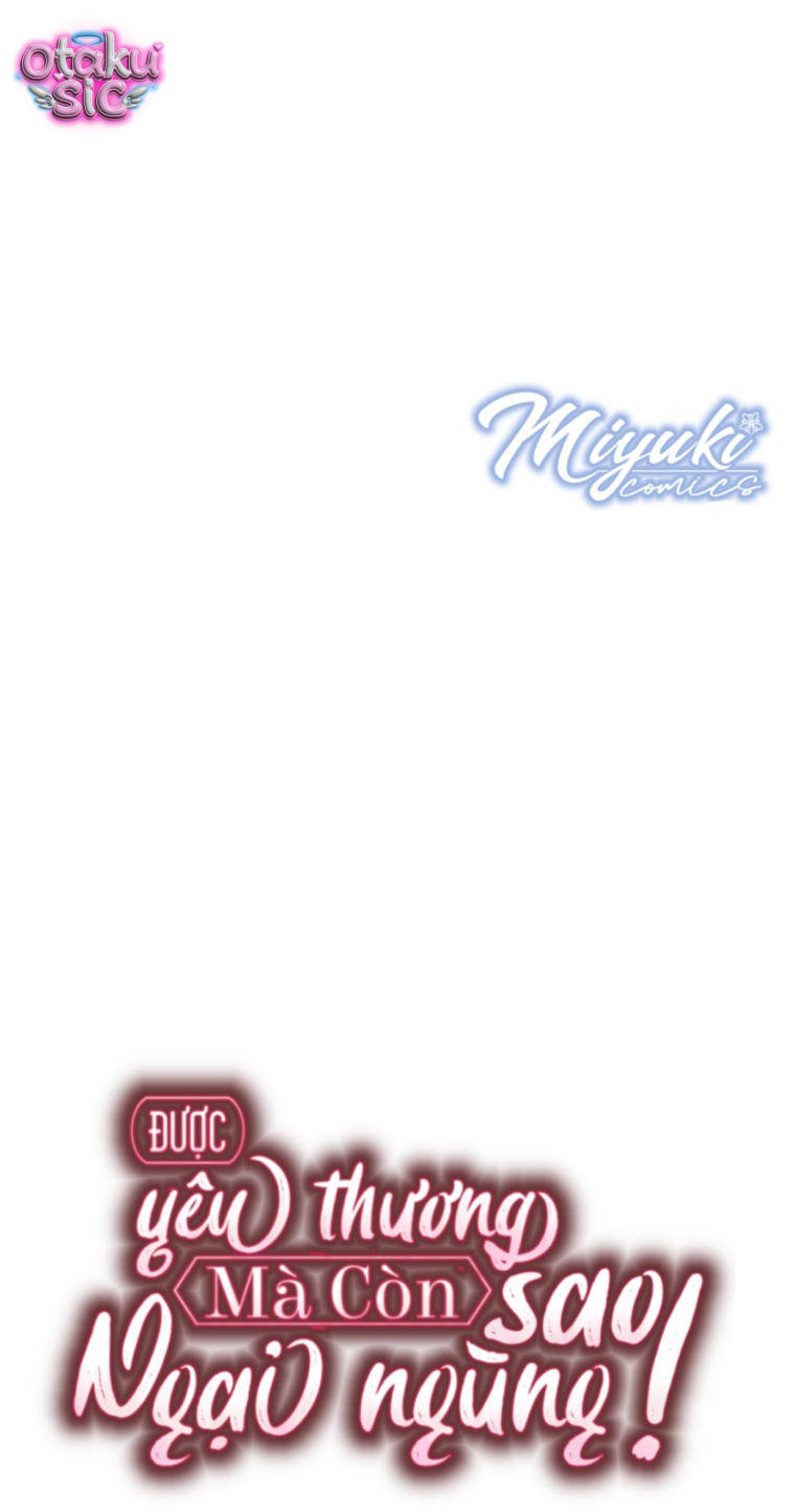 Được Yêu Thương Mà Còn Ngại Ngùng Sao! - Chap 112 - Trang 29