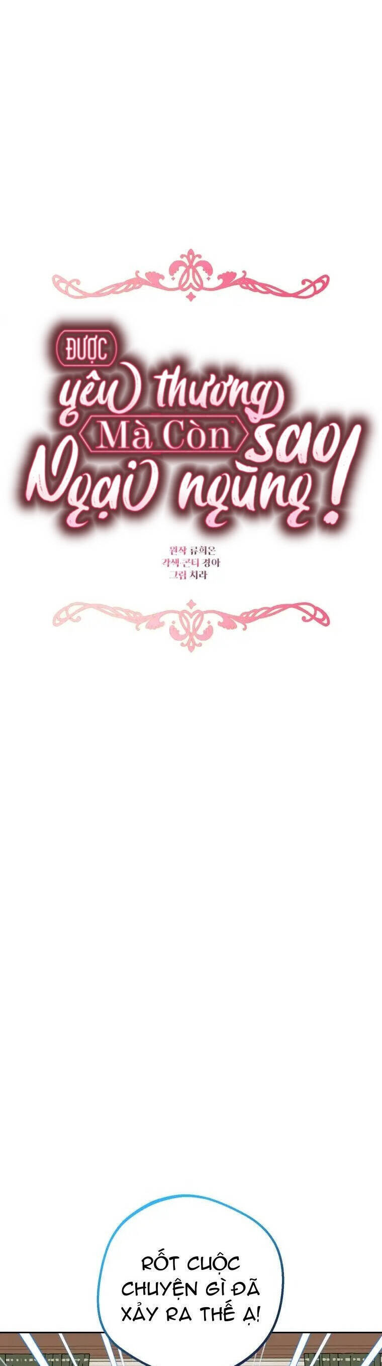 Được Yêu Thương Mà Còn Ngại Ngùng Sao! - Chap 74 - Trang 10