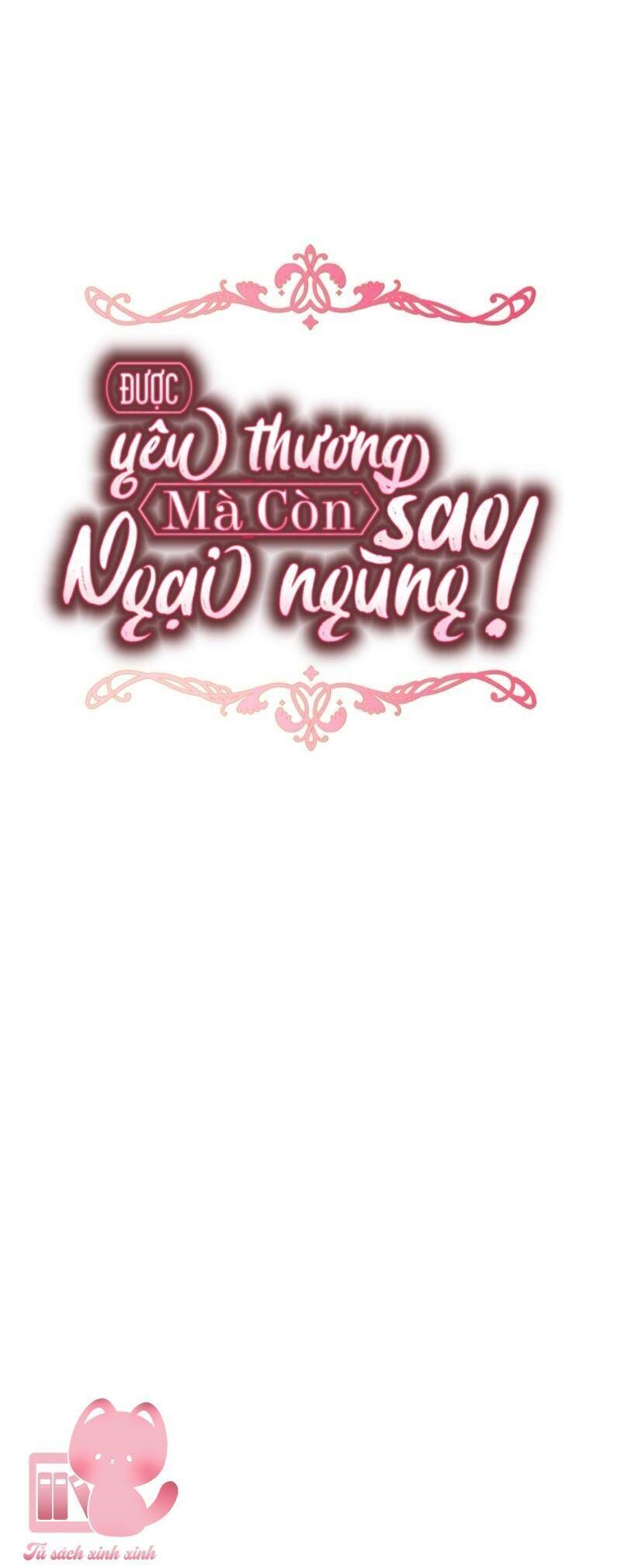 Được Yêu Thương Mà Còn Ngại Ngùng Sao! - Chap 90 - Trang 13