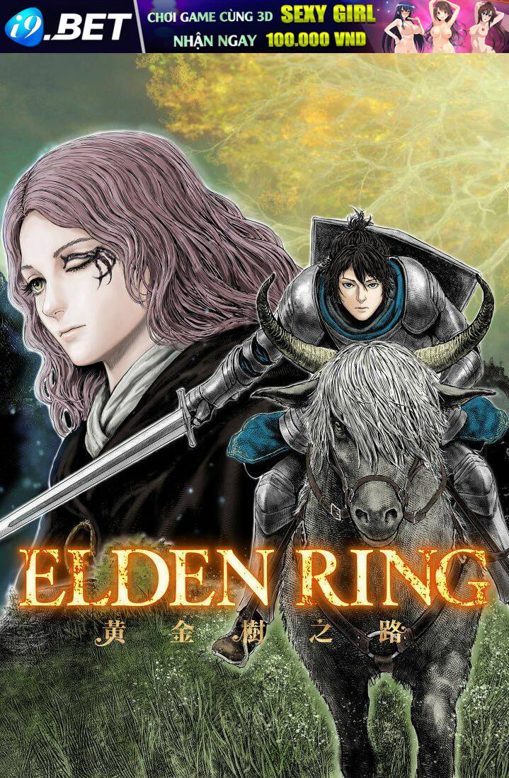 ELDEN RING: Đường đến với cây Erdtree. - Chap 1 - Trang 1