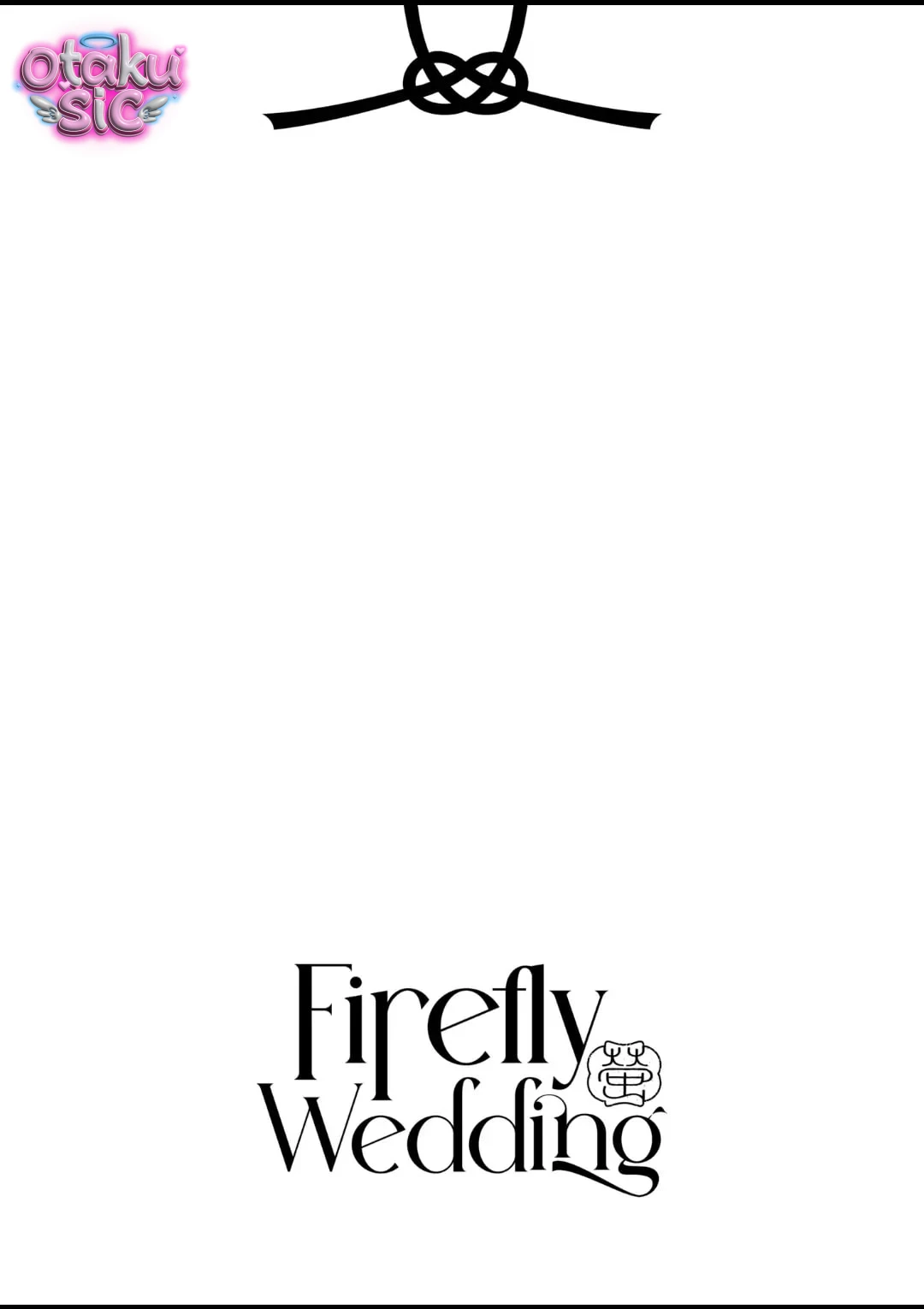 Firefly Wedding - Chap 24 - Trang 1