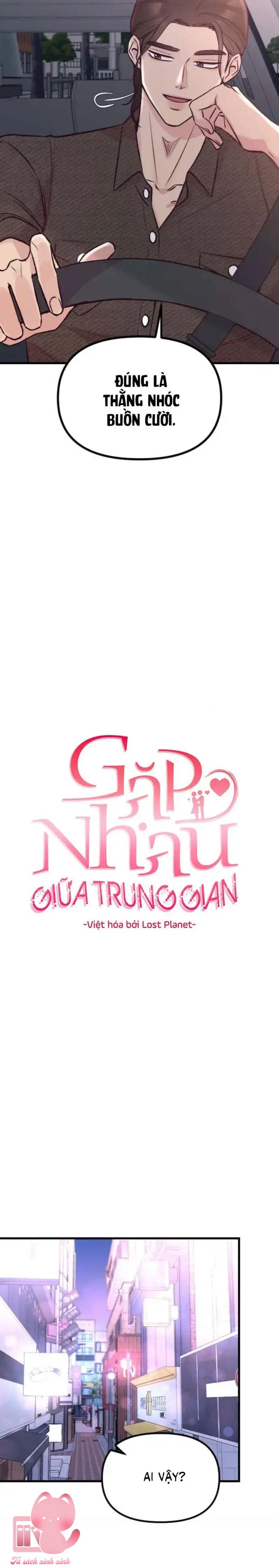 Gặp Nhau Giữa Trung Gian - Chap 12 - Trang 14