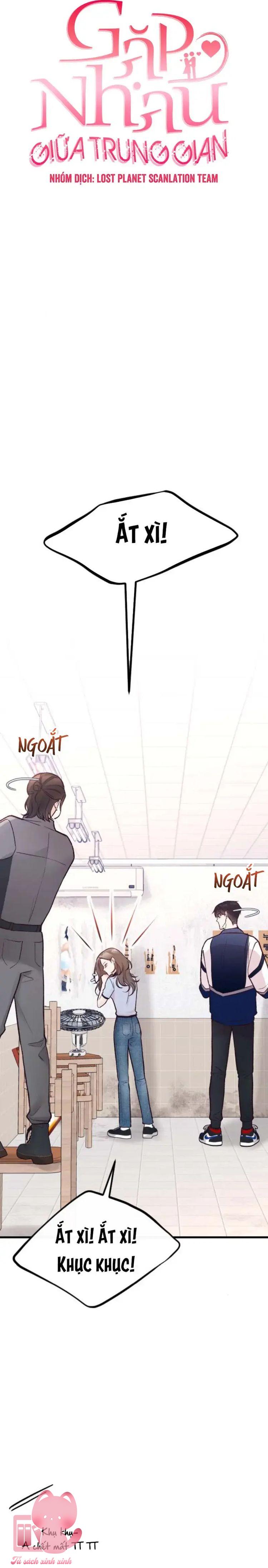 Gặp Nhau Giữa Trung Gian - Chap 22 - Trang 11