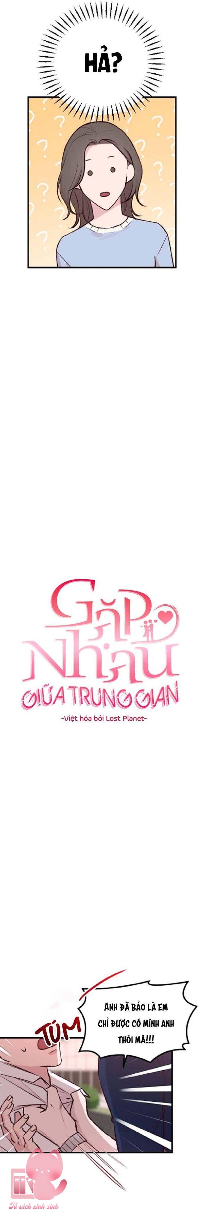 Gặp Nhau Giữa Trung Gian - Chap 3 - Trang 6