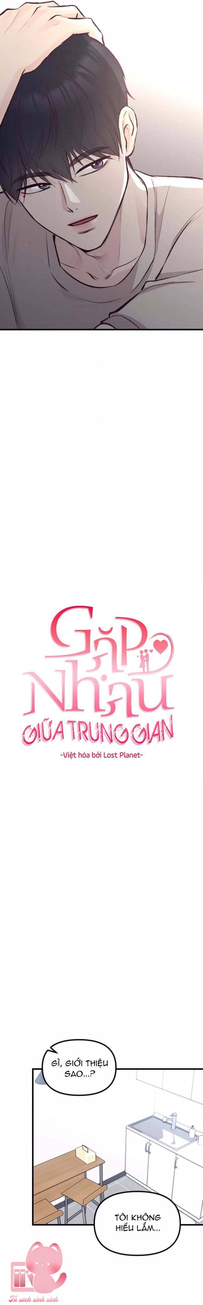 Gặp Nhau Giữa Trung Gian - Chap 7 - Trang 7