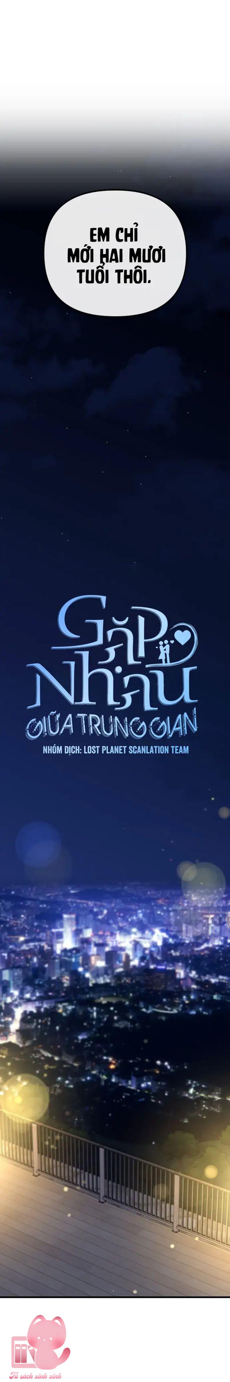 Gặp Nhau Giữa Trung Gian - Chap 71 - Trang 2
