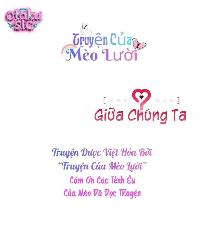 Giữa Chúng Ta - Chap 1 - Trang 51
