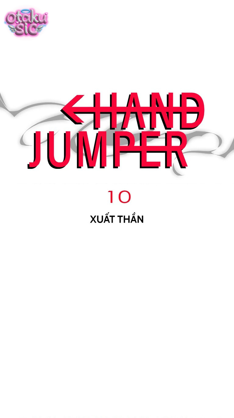 Hand Jumper - Chap 10 - Trang 1