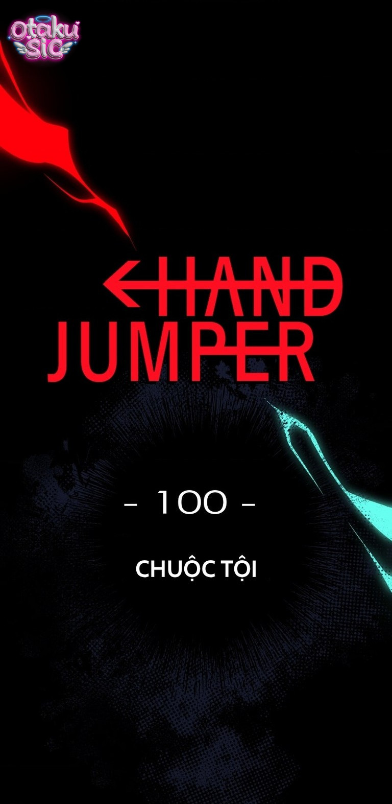 Hand Jumper - Chap 100 - Trang 1