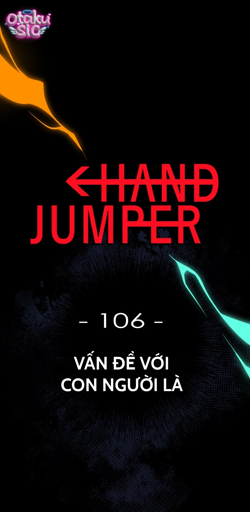 Hand Jumper - Chap 106 - Trang 1