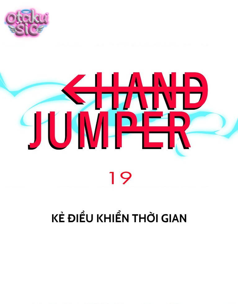 Hand Jumper - Chap 19 - Trang 1
