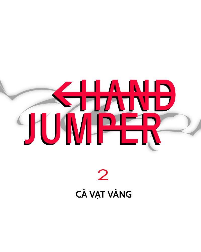 Hand Jumper - Chap 2 - Trang 2