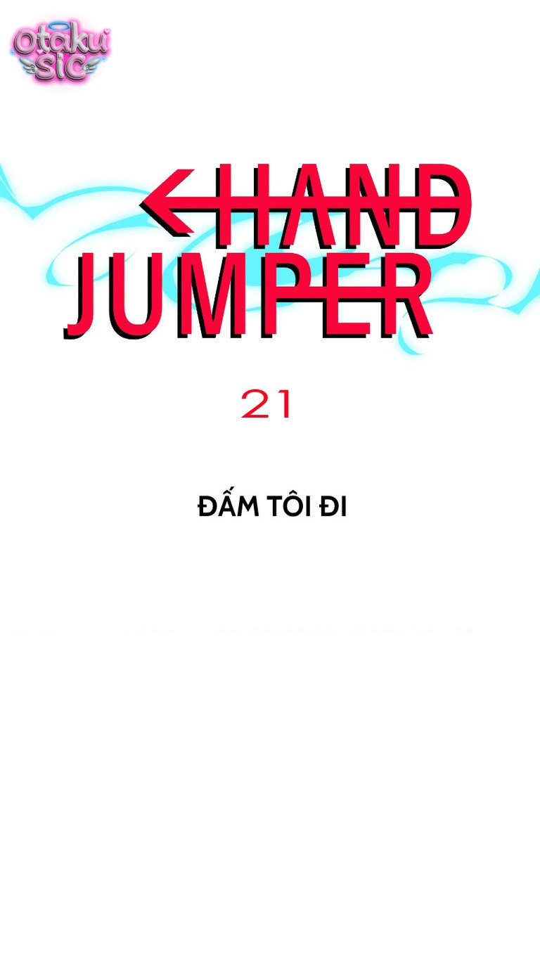 Hand Jumper - Chap 21 - Trang 1