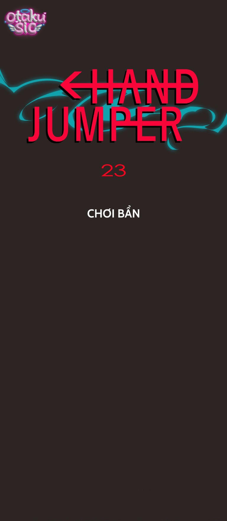 Hand Jumper - Chap 23 - Trang 1