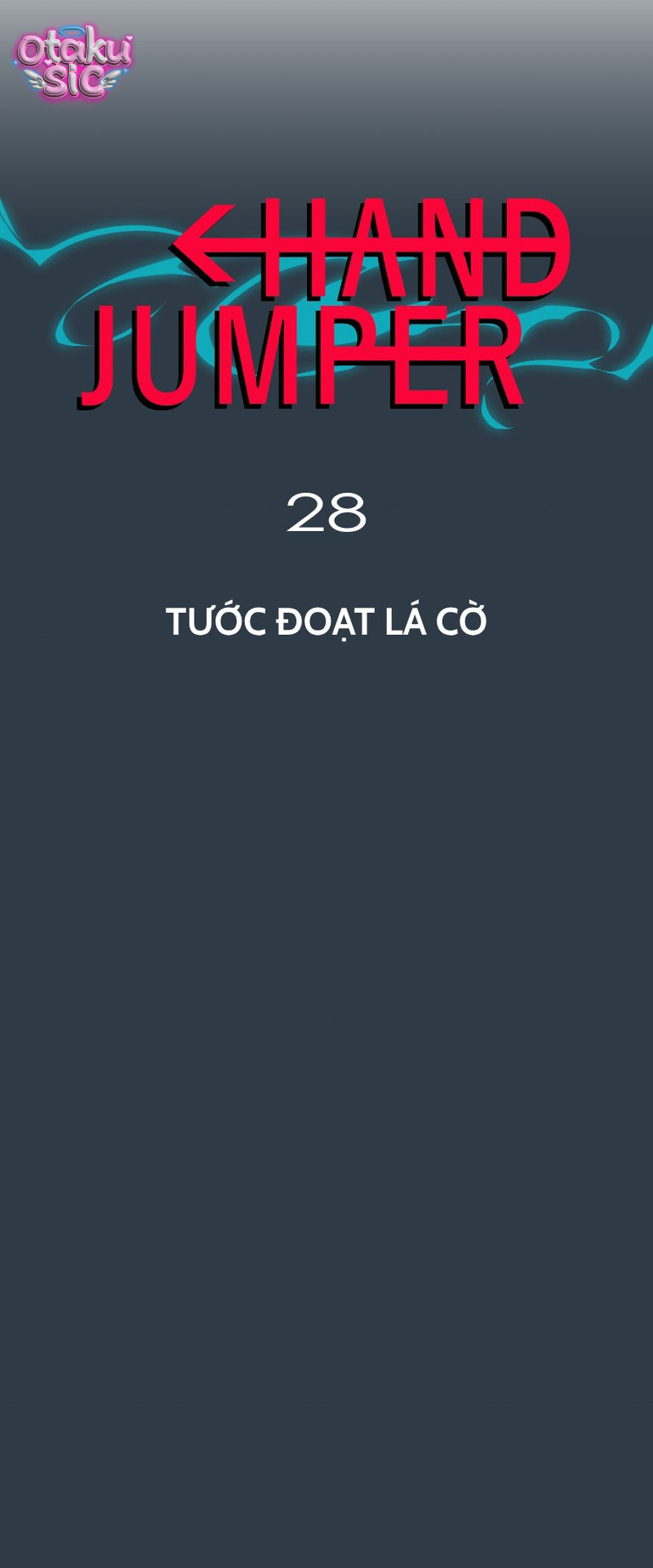 Hand Jumper - Chap 28 - Trang 1