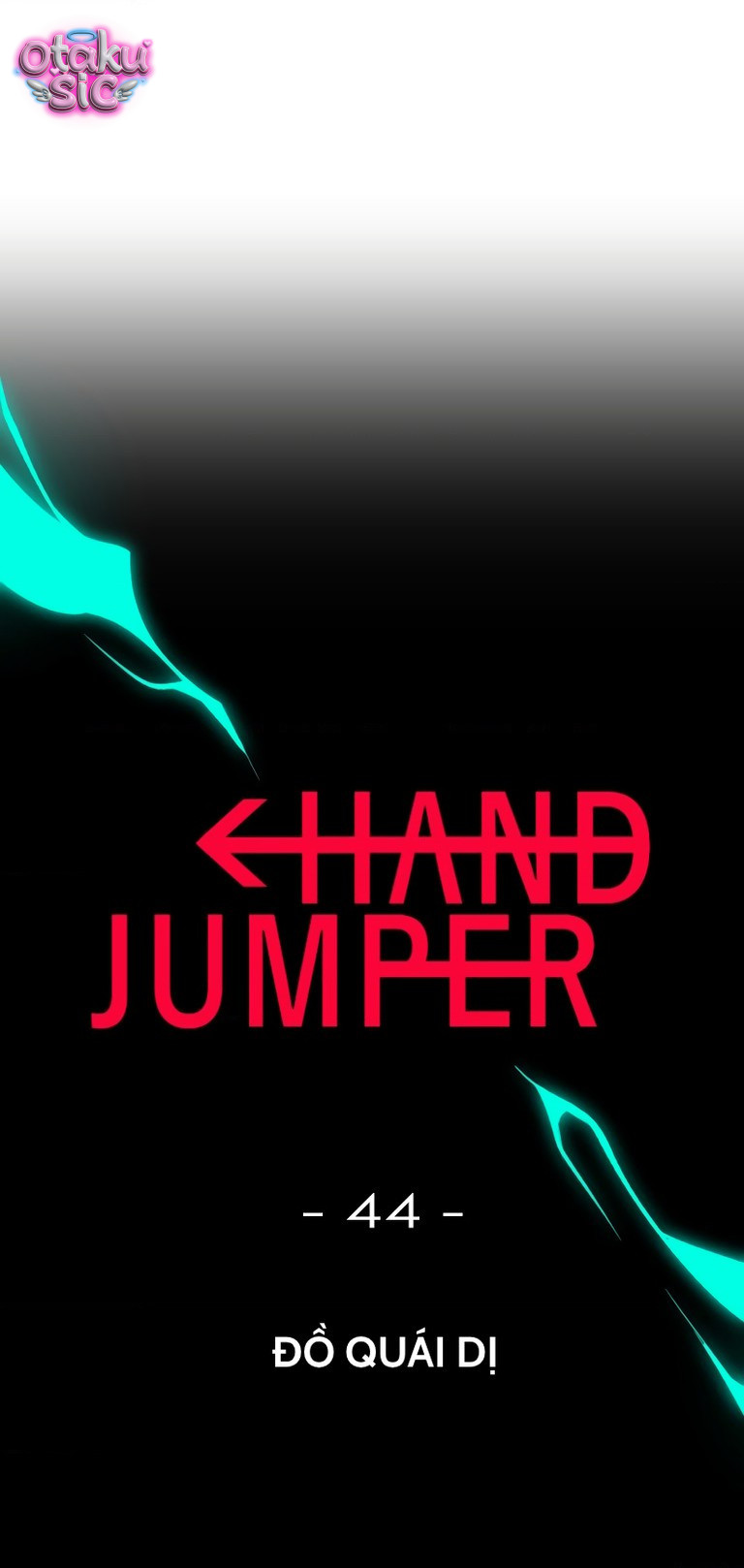 Hand Jumper - Chap 44 - Trang 1