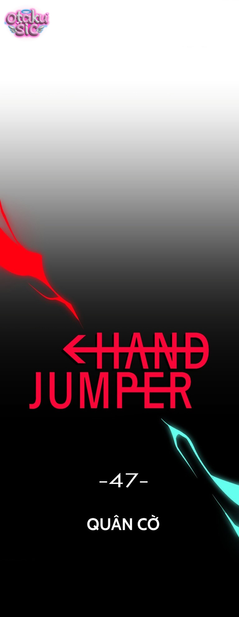 Hand Jumper - Chap 47 - Trang 1