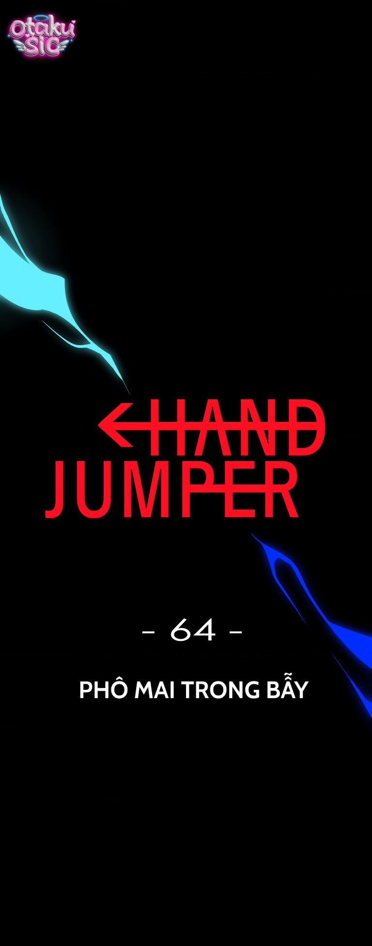 Hand Jumper - Chap 64 - Trang 1