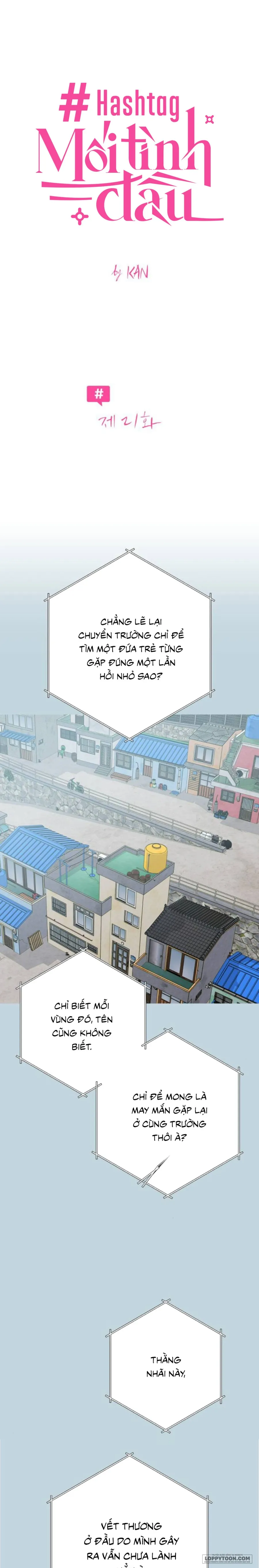 Hashtag: Mối Tình Đầu - Chap 21 - Trang 7