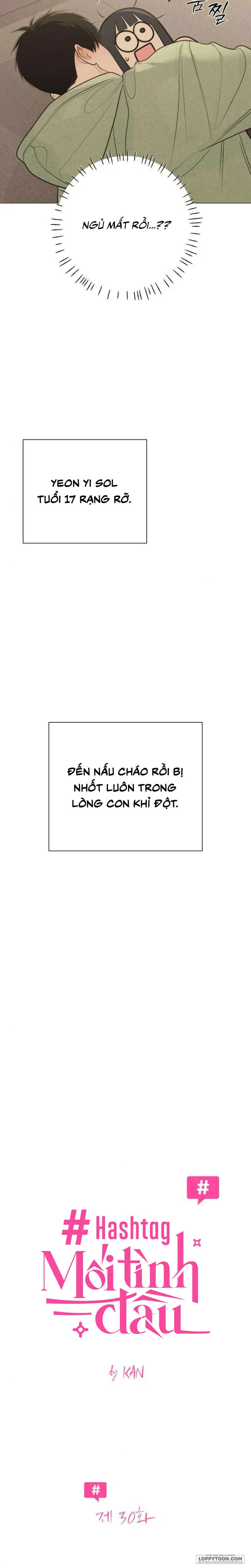 Hashtag: Mối Tình Đầu - Chap 30 - Trang 3