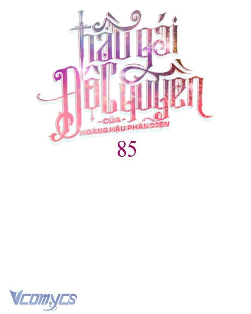 Hầu Gái Độc Quyền Của Hoàng Hậu Phản Diện - Chap 85 - Trang 35